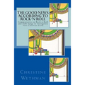 The Good News According to Rock-n-Roll: Commentaries on Rock-n-Roll and Folk Songs to strengthen your faith