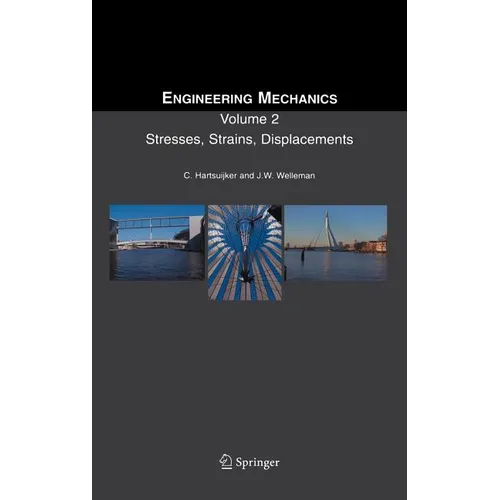 Stresses, Strains, Displacements: Volume 2