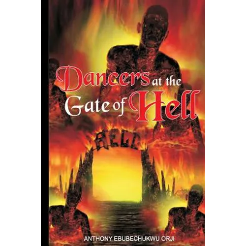 Dancers at the gate of hell