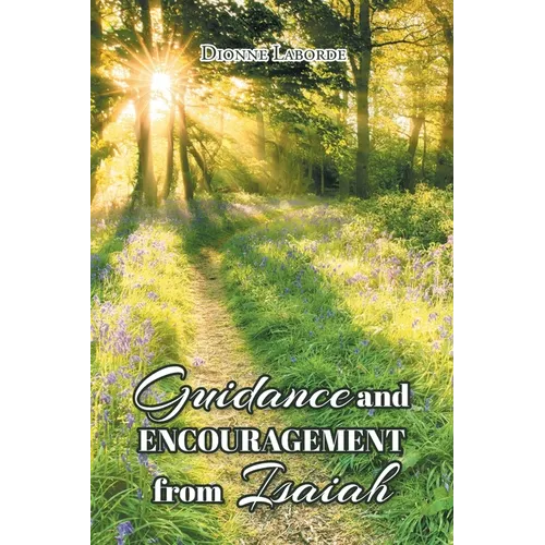 Guidance and Encouragement from Isaiah