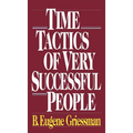 Time Tactics of Very Successful People