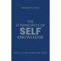 The 12 Principles Of Self Knowledge