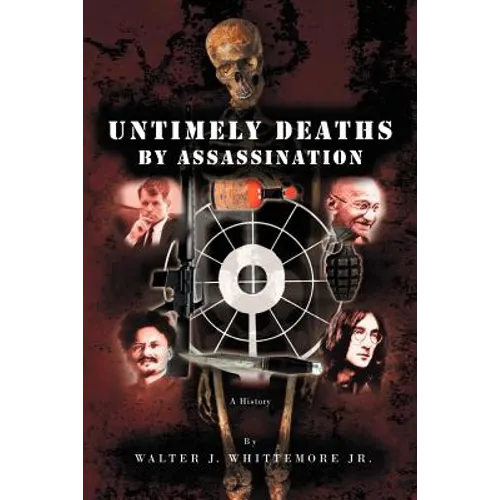 Untimely Deaths by Assassination