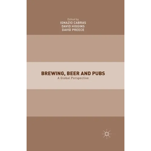 Brewing, Beer and Pubs: A Global Perspective