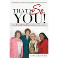 That's So You!: Create a Look You Love with Beauty, Style and Grace