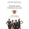 The Black Pearls Club: A Woman's Guide To Success In The Workplace
