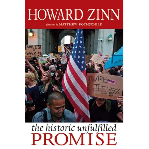 The Historic Unfulfilled Promise