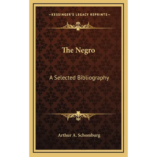 The Negro: A Selected Bibliography