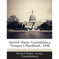 United States Constabulary Trooper's Handbook, 1946
