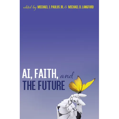 AI, Faith, and the Future