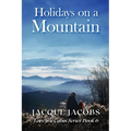 Holidays on a Mountain