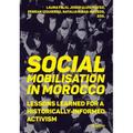 Social Mobilization in Morocco: Lessons Learned for a Historically Informed Activism