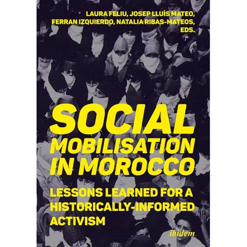 Social Mobilization in Morocco: Lessons Learned for a Historically Informed Activism