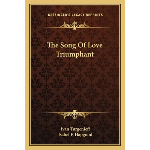 The Song Of Love Triumphant
