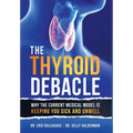 The Thyroid Debacle