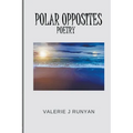Polar Opposites Poetry
