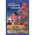 From Prosperity to Adversity