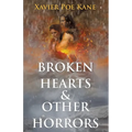 Broken Hearts & Other Horrors