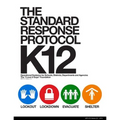 The Standard Response Protocol - K12: Operational Guidance for Schools, Districts, Departments and Agencies
