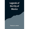 Legends of the City of Mexico