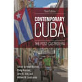 Contemporary Cuba: The Post-Castro Era