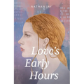 Love's Early Hours