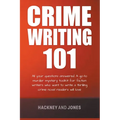 Crime Writing 101 - All Your Questions Answered