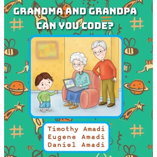 Grandma and Grandpa Can You Code