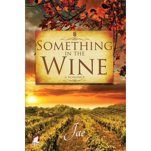 Something in the Wine