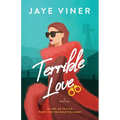 Terrible Love: A jealous ex, it's complicated romance