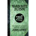 Mardukite Zuism (The Power of Zu): Academy Lectures (Volume Five)