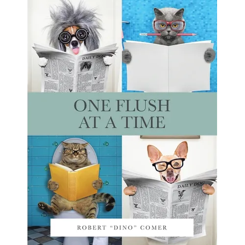 One Flush at a Time