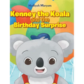 Kenney the Koala and the Birthday Surprise