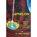 Aphelion: A Realistic Sci-Fi Mystery Thriller Saga