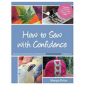 How to Sew with Confidence