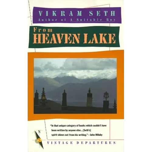 From Heaven Lake: Travels Through Sinkiang and Tibet