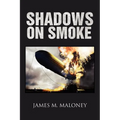 Shadows on Smoke