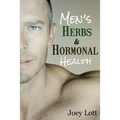 Men's Herbs and Hormonal Health: Testosterone, BPH, Alopecia, Adaptogens, Prosta