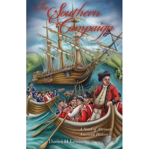 The Southern Campaign: A Novel of Alternate American History