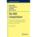 The Imo Compendium: A Collection of Problems Suggested for the International Mathematical Olympiads: 1959-2009 Second Edition