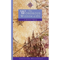 The Wondrous Wizdom of Oz: A Spiritual Odyssey