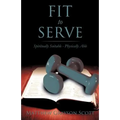 Fit to Serve