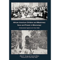 African American Children and Missionary Nuns and Priests in Mississippi: Achievement Against Jim Crow Odds