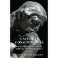 A Study in Consciousness - A Contribution to the Science of Psychology (1904)