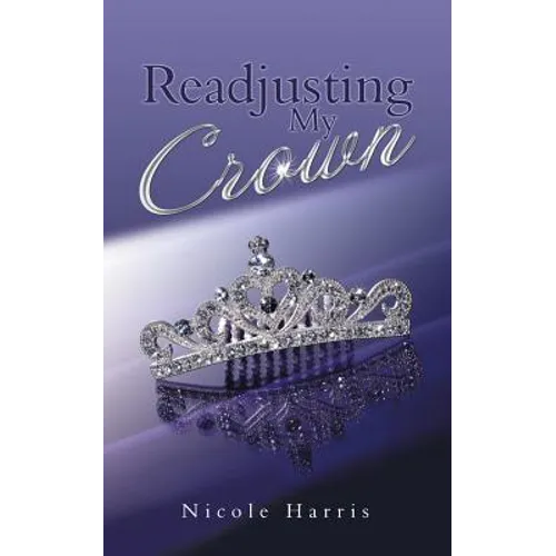 Readjusting My Crown