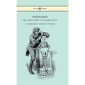 Pinocchio - The Adventures of a Marionette - Illustrated by Charles Copeland