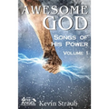 Awesome God Vol. 1: Songs of His Power
