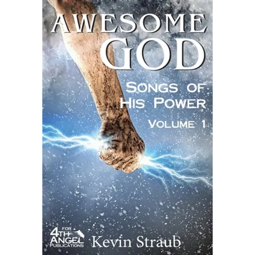 Awesome God Vol. 1: Songs of His Power