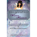 Fairy Bridemother's Wedding Handbook: How to Plan Your Dream Wedding without Busting Your Budget or Alienating Friends & Family