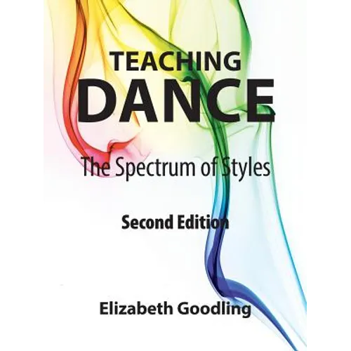 Teaching Dance: The Spectrum of Styles